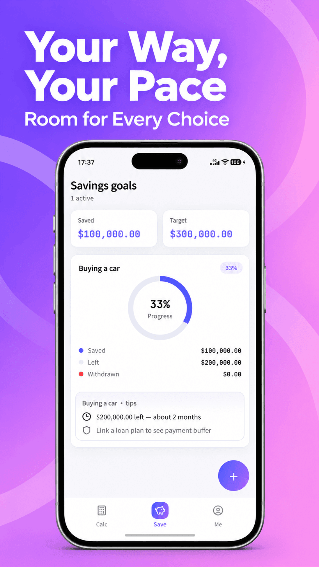 Your Way, Your Pace: savings goals.